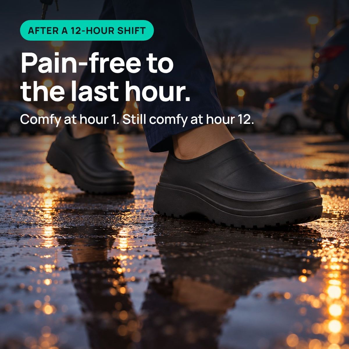 Pain-free to the last hour of a 12-hour shift